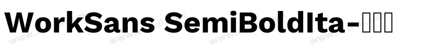 WorkSans SemiBoldIta字体转换